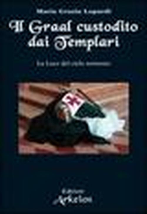 Foto Il Graal custodito dai Templari