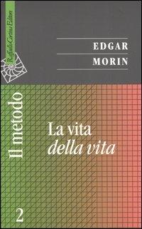 Foto Il metodo vol. 2 - La vita della vita
