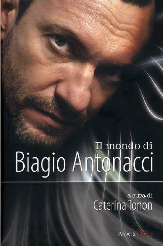Foto Il mondo di Biagio Antonacci