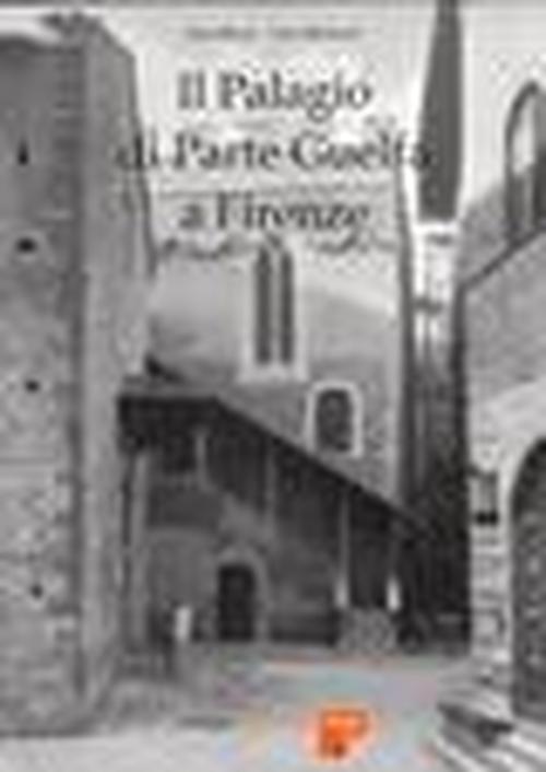 Foto Il palagio di parte guelfa a Firenze