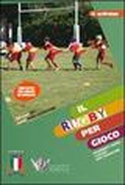Foto Il rugby per gioco. Con DVD