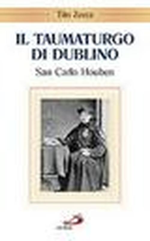 Foto Il taumaturgo di Dublino. San Carlo Houben (1821-1893)