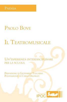 Foto Il Teatromusicale. Un'esperienza interdisciplinare