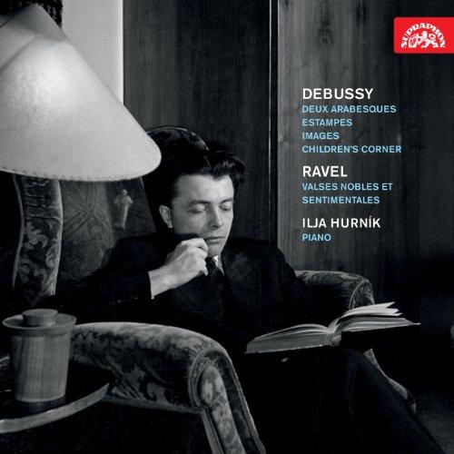 Foto Ilja Hurnik: Ravel/Debussy: Deux Arabesques/Estampes/Valse CD
