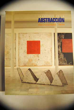 Foto Imágenes de la abstracción : pintura y escultura española, 1969-1989