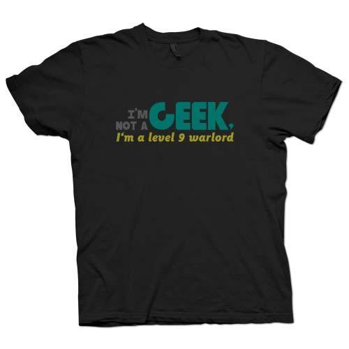Foto Im not a geek, Im a level 9 warlord - Funny Gamer Black T Shirt