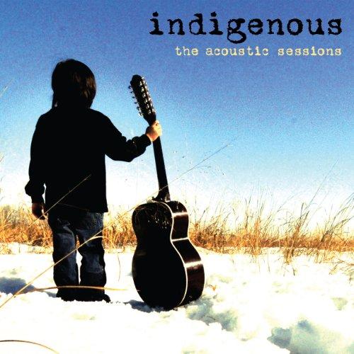 Foto Indigenous: The Acoustic Sessions CD