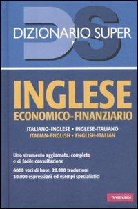 Foto Inglese Economico-Finanziario. Italiano-Inglese, Inglese-Italiano