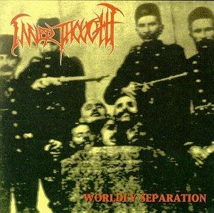Foto Inner Thought: Worldly Seperation CD