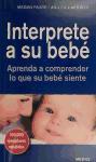 Foto Interprete A Su Bebé: Aprenda A Comprender Lo Que Su Bebé