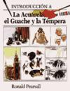 Foto Introducción A La Acuarela, El Guache Y La Témpera