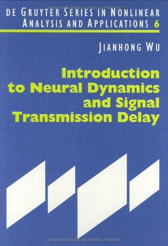Foto Introduction to Neural Dynamics and Signal Transmission Delay (De Gruyter Series in Nonlinear Analysis & Applications)