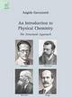 Foto Introduction to Physical Chemistry. The Structural Approach (An)