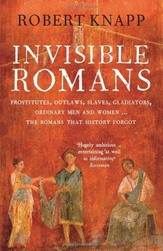 Foto Invisible Romans: Prostitutes, outlaws, slaves, gladiators, ordinary men and women ... the Romans that history forgot