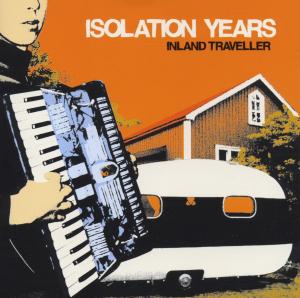 Foto Isolation Years: Inland Traveller CD