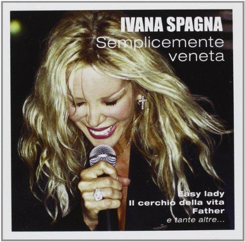 Foto Ivana Spagna: Semplicemente Veneta CD