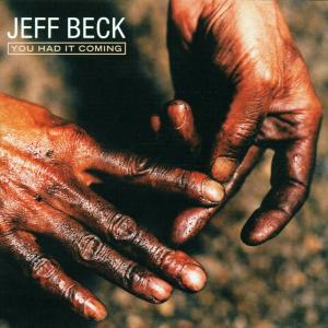 Foto Jeff Beck: You Had It Coming CD
