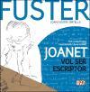 Foto Joanet Vol Ser Escriptor: Joan Fuster I Ortells