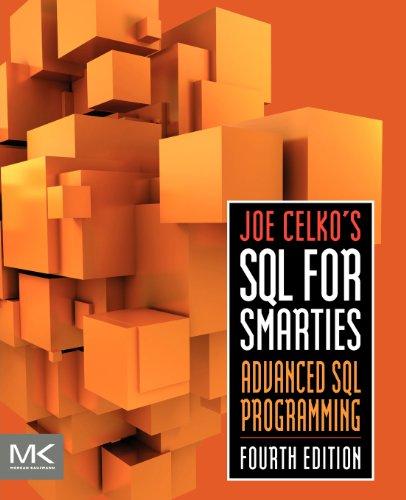 Foto Joe Celko's SQL for Smarties: Advanced SQL Programming (The Morgan Kaufmann Series in Data Management Systems)