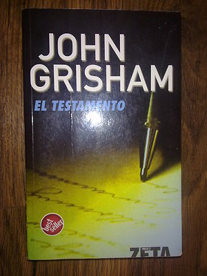 Foto John Grisham - El Testamento - 1ª Ed 2/2006 Zeta Bolsillo Best Seller 512 Pags