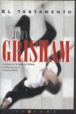Foto John Grisham - El Testamento - Ediciones-b