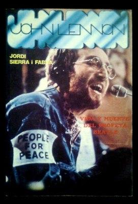 Foto John Lennon - Jordi Sierra I Fabra - Libro / Book 1981 - Beatles - Teorema