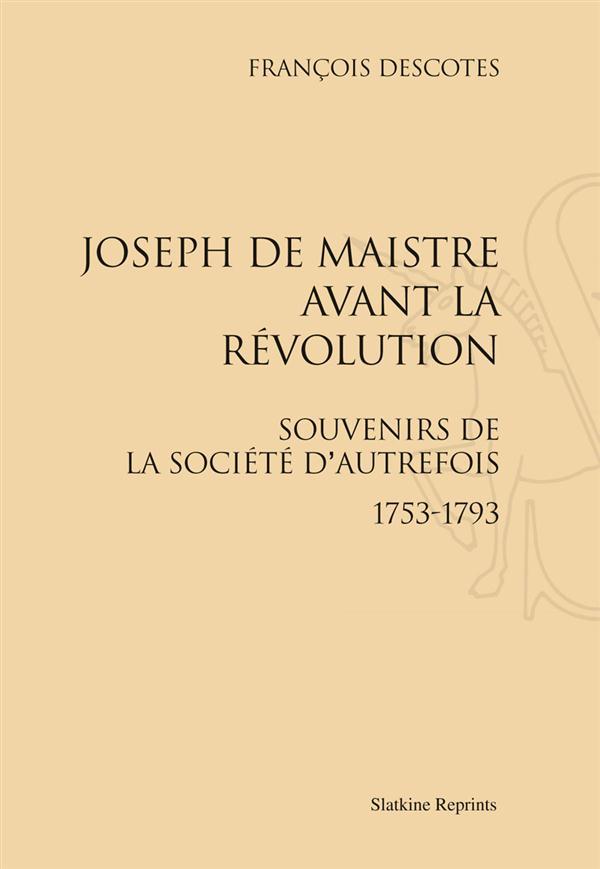 Foto Joseph de maistre avant la revolution. (1893)