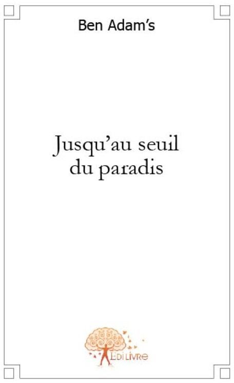 Foto Jusqu'au seuil du paradis