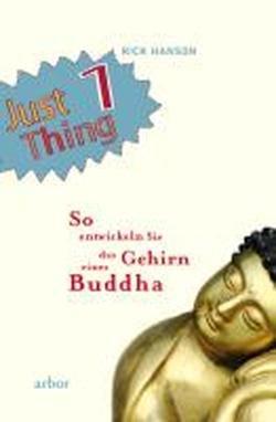 Foto Just 1 Thing: So entwickeln Sie das Gehirn eines Buddha