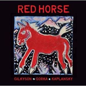 Foto Kaplansky/Gorka/Gilkyson: Red Horse CD