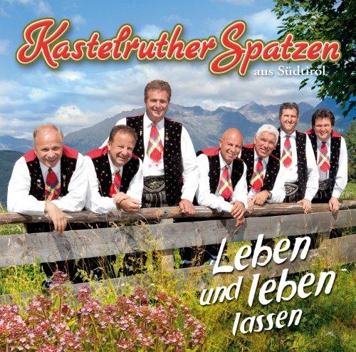 Foto Kastelruther Spatzen: Leben Und Leben Lassen CD