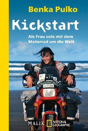 Foto Kickstart: Als Frau solo mit dem Motorrad um die Welt
