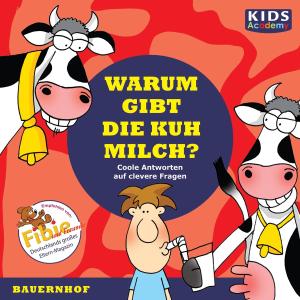 Foto Kids Academy: Bauernhof: Warum Gibt Die Kuh Milch? CD