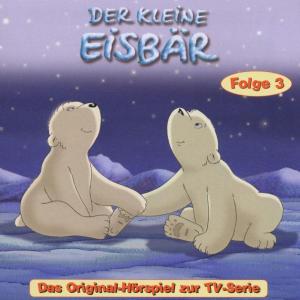 Foto Kleine Eisbär, Der: Der Kleine Eisbär,3 (TV-Serie) CD