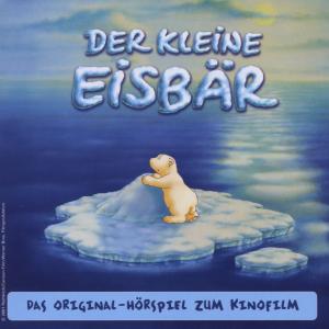 Foto Kleine Eisbär, Der: Original Hörspiel z.Kinofilm CD