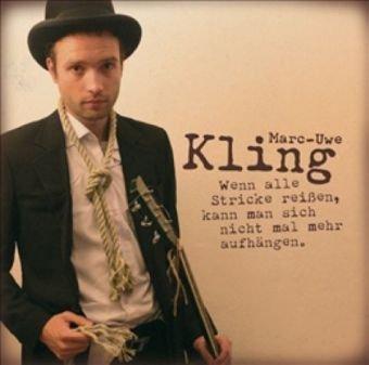 Foto Kling, Marc-Uwe: Wenn alle Stricke reissen CD