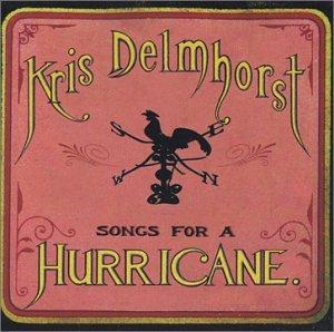 Foto Kris Delmhorst: Songs For A Hurricane CD