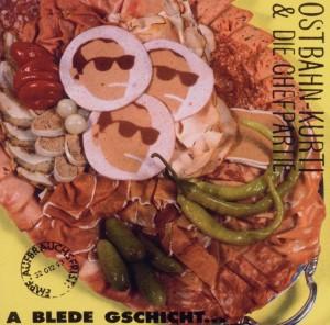 Foto Kurt Ostbahn: A Blede Gschicht (Remaster) CD