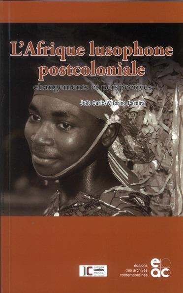 Foto L' Afrique lusophone postcoloniale
