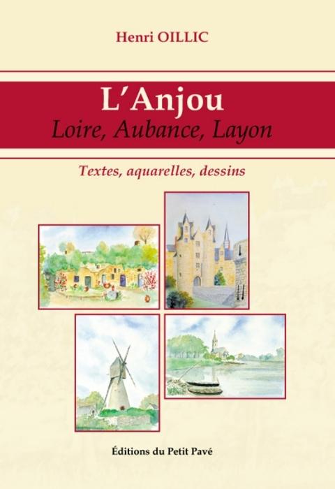 Foto L' Anjou : Loire, Aubance, Layon