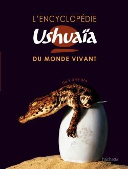 Foto L' encyclopédie Ushuaïa du monde vivant