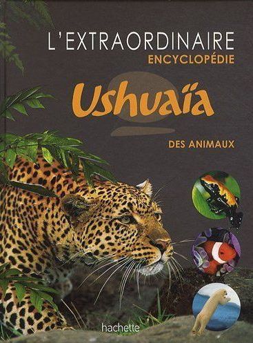 Foto L' extraordinaire encyclopédie Ushuaïa des animaux