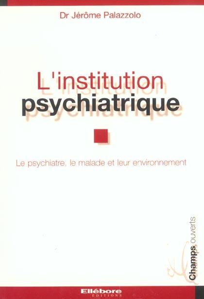 Foto L' institution psychiatrique