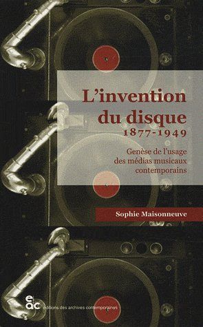 Foto L' invention du disque 1877-1949