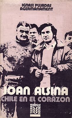 Foto L2909 - Joan Alsina - Chile En El Corazon - Ignasi Pujadas - Ed. Sigueme 1977