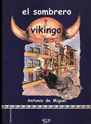 Foto L2942 - El Sombrero Vikingo - Antonio De Miguel - Ed. Baile Del Sol 1999