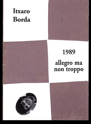 Foto L3930 - Itxaro Borda - 1989 Allegro Ma Non Troppo - Ed. Hiru 1996