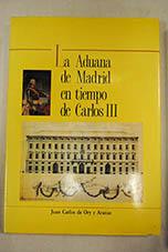 Foto La Aduana de Madrid en tiempos de Carlos III