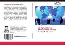 Foto La Agrupacin de Empresas en Mxico