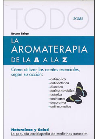 Foto La Aromaterapia de la A a la Z - Bruno Brigo - Robin Book [978849619443]